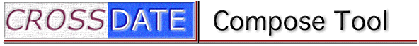 CROSSDATE Compose Tool